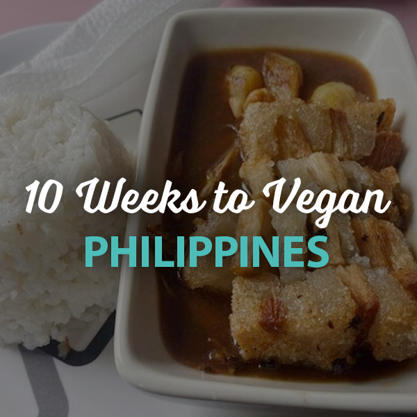 10 Weeks to Vegan Philippines