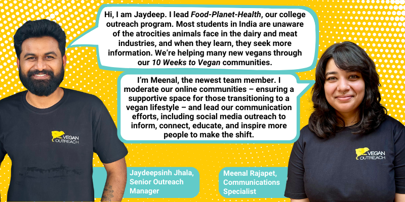 Jaydeep and Meenal talk about our online outreach programs and vegan communities.