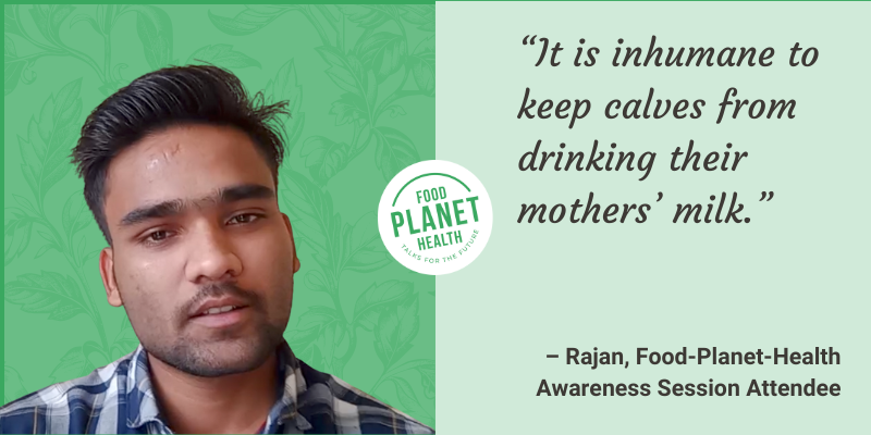 Banner containing a quote by a student who attended the Food-Planet-Health webinar that reads, "It is inhumane to keep calves from drinking their mothers' milk."